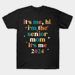 Class of 2024 Senior Gifts Funny Senior Mom T-Shirt